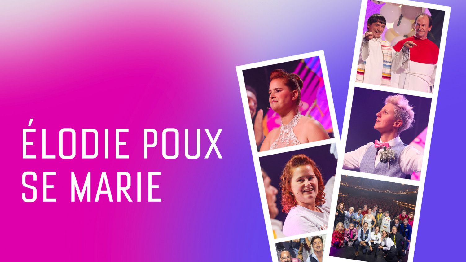 Élodie Poux se marie - Festival International du Rire - Gala exceptionnel 